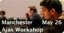 Manchester Ajax Workshop